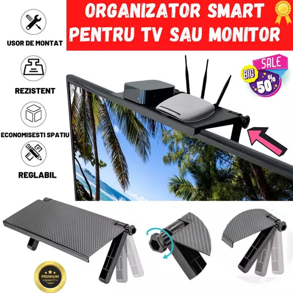 ORGANIZATOR SMART PENTRU TV SAU MONITOR