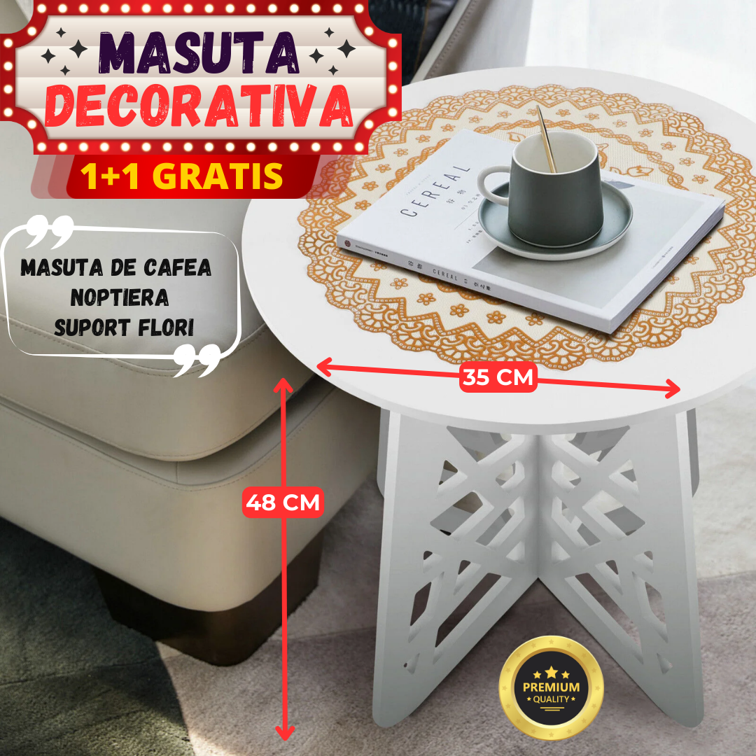 1+1 GRATIS MASUTA DECORATIVA 48 X 35 CM